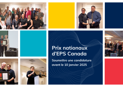 Image with 6 pictures in it showing past recipients of PHE Canada's awards. And a text bloc saying PHE Canada National Awards Submit a nomination before January 10, 2025 / Image avec 6 photos montrant les anciens lauréats des prix décernés par EPS Canada. Et un bloc de texte disant Prix nationaux d'EPS Canada Soumettre une candidature avant le 10 janvier 2025