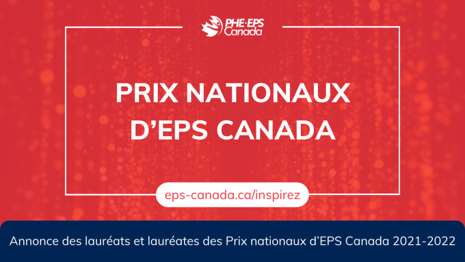 Annonce des lauréats et lauréates des Prix nationaux d’EPS Canada 2021-2022
